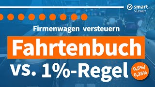 Firmenwagen versteuern 1Regel vs Fahrtenbuch einfach erklärt oder doch 05025 [upl. by Sotsirhc]