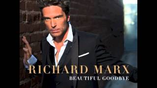 Richard Marx quotBeautiful Goodbyequot [upl. by Otrebliw]