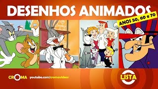 LISTA  Desenhos Animados dos anos 50 60 e 70 [upl. by Ahsinav]