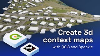 Create 3d context maps with QGIS and Speckle [upl. by Ettenaj648]