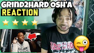 Grind2Hard Osha  Crazy Mood  Reaction [upl. by Asin]