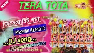 Main Teta Tota  Dj song Monstar Bass 80 Dj Sound Master King Mix [upl. by Halihs440]