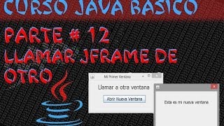 Curso Java 13 Llamar un jDialog de un jFrame y jDialog de jDialog Ventanas Externas  jDialog [upl. by Redfield]