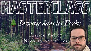 Masterclass  🌳💰 Découvrez les Secrets de lInvestissement Forestier 🍃📈 [upl. by Ayyidas]