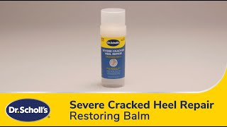 Dr Scholl’s®  How to Use Severe Cracked Heel Repair Restoring Balm [upl. by Maryann]