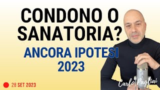 CondonoSanatoria speciale 2023  confermate intenzioni [upl. by Daniyal613]