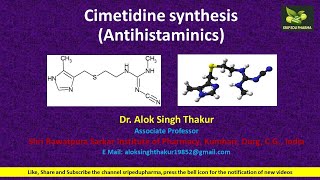 Cimetidine synthesis Antihistaminics [upl. by Derreg406]