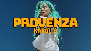 Karol G  Provenza Letra [upl. by Bock]