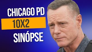 CHICAGO PD 10x2 Confira o que vai Acontecer no próximo Episódio fagundesseries [upl. by Ignacius]