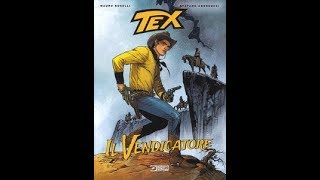 Tex Willer  Romanzi a Fumetti [upl. by Ecnedac126]