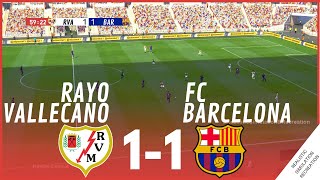 RAYO VALLECANO vs FC BARCELONA 11 HIGHLIGHTS • Simulación amp Recreación de Video Juego [upl. by Acimak]