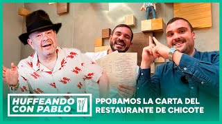 Probamos toda la carta del restaurante de Alberto Chicote  Huffeando con Pablo 11 [upl. by Marabelle]