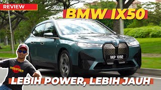 BMW iX50  LEBIH POWER LEBIH JAUH [upl. by Claman]