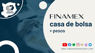 FINAMEX Casa de Bolsa  Pesos ¿es confiable sabuesofinanciero brokers [upl. by Victory670]