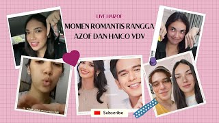 MOMEN MOMEN LUCU DAN ROMANTIS RANGGA AZOF DAN HAICO VDV  HAIZOF [upl. by Ollopa]