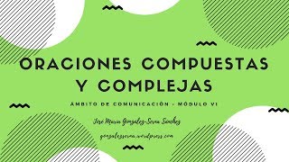 La oración compuesta y compleja Educación Secundaria de Adultos [upl. by Wie]