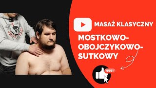 Masaż klasyczny  Zborowski MOSTKOWOOBOJCZYKOWOSUTKOWY [upl. by Sisto812]