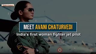 Meet Avani Chaturvedi Indias first woman fighter jet pilot [upl. by Isidora]