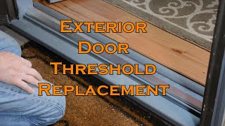 How to replace an exterior door threshold plate [upl. by Lemieux]