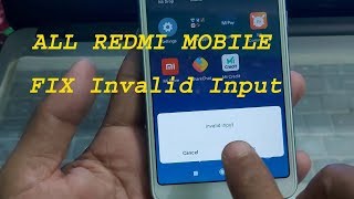 All Redmi Mobile  Invalid Input  Error Solution  Shri Telecom [upl. by Harlan]