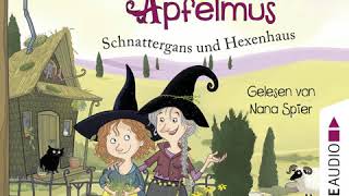 Sabine Städing  Schnattergans und Hexenhaus  Petronella Apfelmus Band 6 [upl. by Amis]