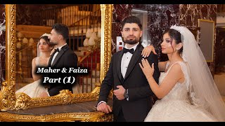 Maher amp Faiza Part 1 Haval Tarek Shekhani by walat video [upl. by Riess]