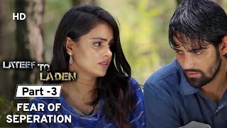 Lateef To Laden 2018  Movie Part 03  Tariq Imtyaz  Mushtaq Ali  Udai Bhat  Latest Hindi Movie [upl. by Korff]