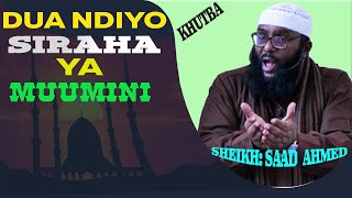 Silaha ya muumini ni Dua Sheikh Saad Ahmed [upl. by Ellennahc205]