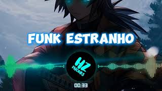 FUNK ESTRANHO slowedreverb [upl. by Bron]