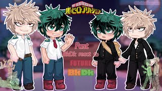 Past BkDk react to Future BkDk  Part 14  mha  Watch in 2x Speed [upl. by Leterg]