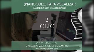 CANTO VOCALIZACIÓN EJERCICIO PIANO SOLO CON CLIC ESCALA ASCENDENTE Y DESCENDENTE [upl. by Gleason]