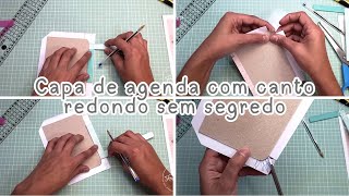 Acabou segredo do canto redondo em capas de agenda sem gabarito e de forma fácil [upl. by Aiekam]