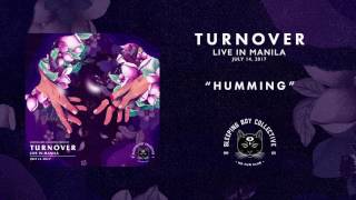 Turnover  Humming Live in Manila [upl. by Krell]