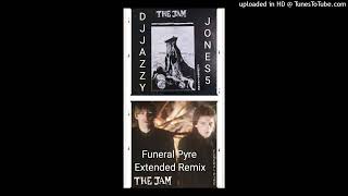 The JAMFUNERAL PYRE The FLAMES GROW HIGHER EXTENDED REMIX by DJ JAZZY JONES5 [upl. by Aliehs]