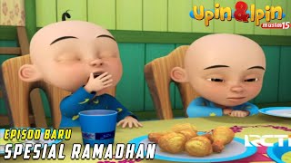 Spesial Menyambut Ramadhan  FULL Episode Baru Upin amp Ipin Musim 15  Upin Ipin Terbaru 2022 [upl. by Ynohtnael]