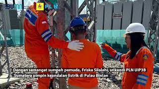 Dengan semangat sumpah pemuda srikandi PLN UIP3BS pimpin keandalan listrik di Pulau Bintan [upl. by Malkin829]