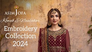 Asim jofa khwabenaubahar latest Embroidery Collection 20243pc fancy dresses collection 2024 [upl. by Ahola11]