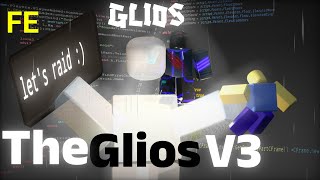 Script Showcase  Fe The Glios V3 [upl. by Nameloc]