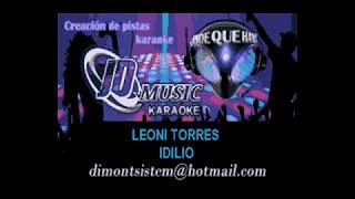 Leoni Torres Idilio karaoke [upl. by Aenal]