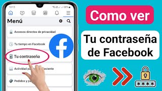 Cómo ver tu contraseña de Facebook si la olvidaste Nueva configuración 2024  Ver contraseña de FB [upl. by Dragon]