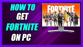 How To Download Fortnite on PC 2024  Quick amp Easy Tutorial [upl. by Buyse189]