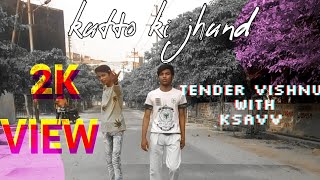 tender Vishnu  kutto ki jhund  singing by tender Vishnu and ksavv  emiwaybant mcstan [upl. by Lucille]