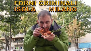 Forni criminali ISOLA Milano [upl. by Stouffer367]