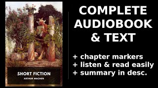 Short Fiction 12 🔥 By Arthur Machen FULL Audiobook [upl. by Rollin105]