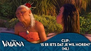 Disney Vaiana  Clip Is Er Iets Dat je Wil Horen NL gesproken [upl. by Thorvald]