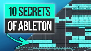 Top 10 Hidden Features of Ableton Live 11 2023 [upl. by Arimahs]