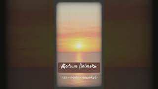 Medium Daimoku Nam Myoho Renge Kyo chant nmhrk nammyohorengekyo daimoku [upl. by Arie]