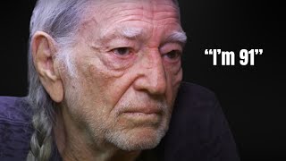 Willie Nelson Gets Brutally Honest About Death [upl. by Sarat]