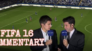 FIFA 16 COMMENTARY [upl. by Sirkin]