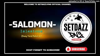 SALOMON2023IslestoneBusy Yard Rekordz [upl. by Grand]